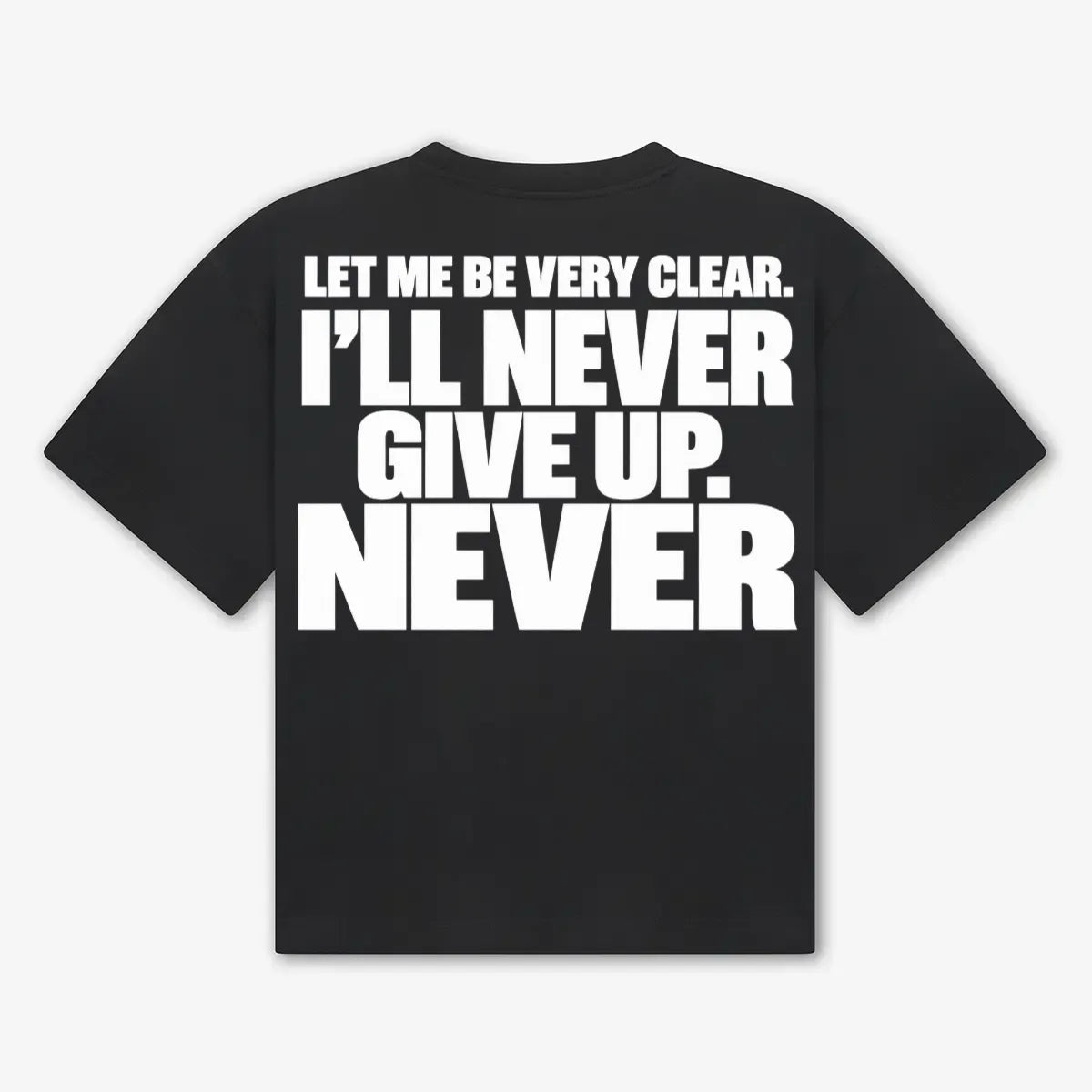 Maglietta boxy Never Give Up GREATNESS in nero, retro